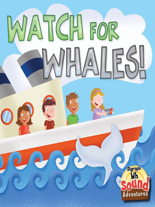 Title details for Watch for Whales! by Meg Greve - Available